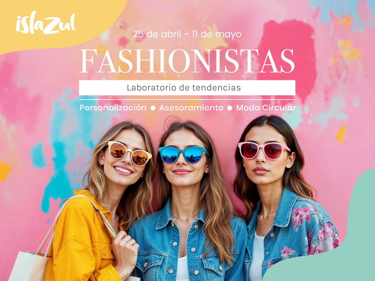 Fashionistas, ¡el evento de moda que estabas esperando!