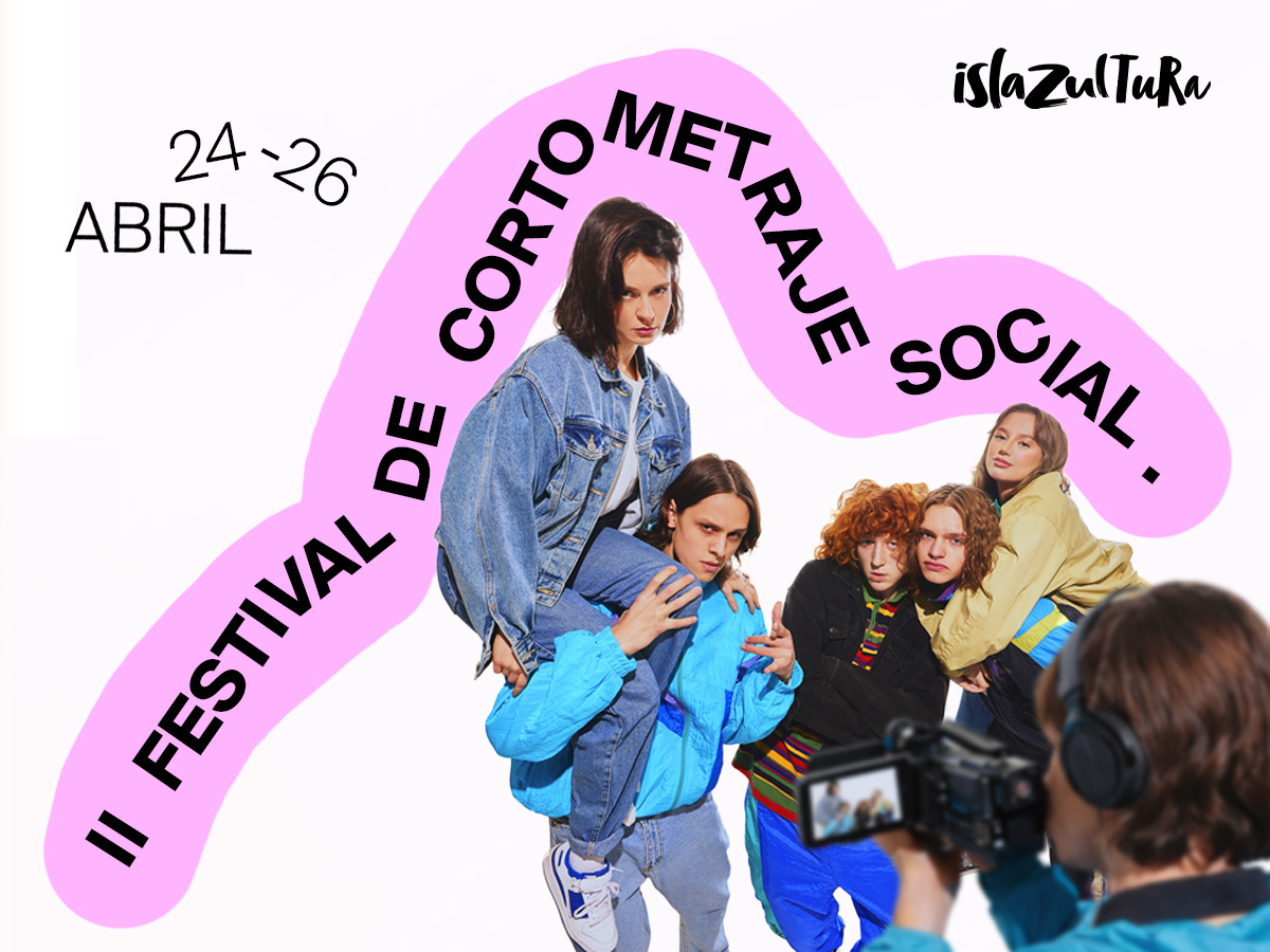 ¡Vuelve el II Festival de Cortometraje Social Islazul!